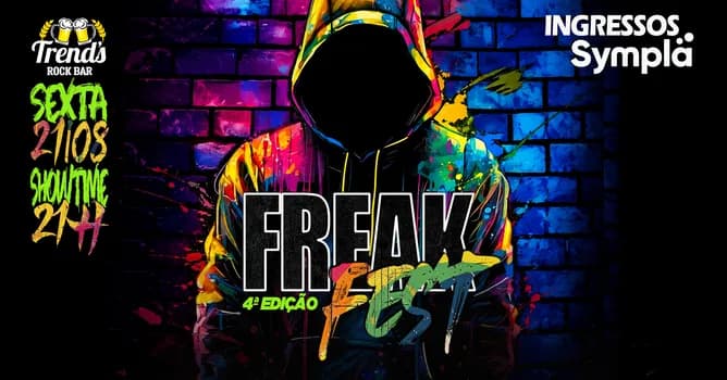 Imagem do FREAK FEST 4ª EDIÇÃO 21/08 - TREND S BAR GAMA