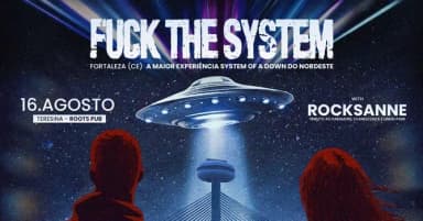 Fuck The System - 16 de Agosto - Teresina - Roots Pub em Teresina