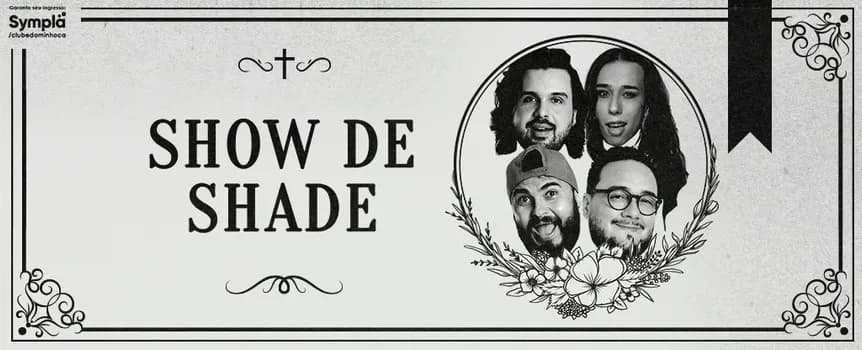 Imagem do FUNeral - Show de Shade - Mau Tavares, Priscilla com 2Ls e Victor Martyn