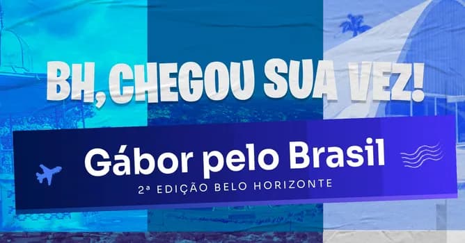 Imagem do Gábor pelo Brasil - 2ª Edição Belo Horizonte/MG