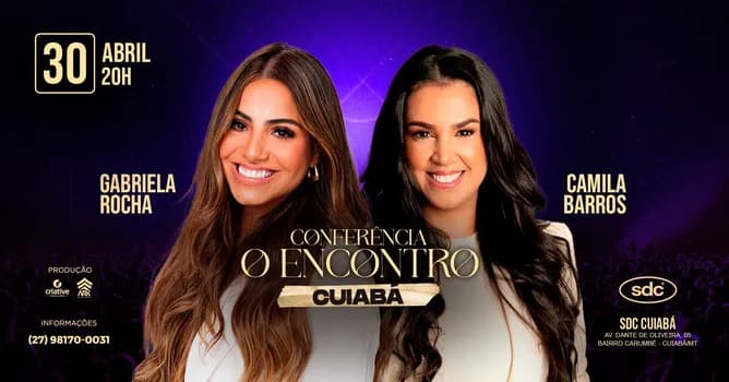 Imagem do GABRIELA ROCHA E CAMILA BARROS EM CUIABÁ - CONFERÊNCIA O ENCONTRO