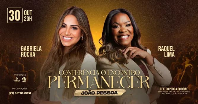 Imagem do GABRIELA ROCHA E RAQUEL LIMA EM JOÃO PESSOA - CONFERÊNCIA O ENCONTRO 'PERMANECER'
