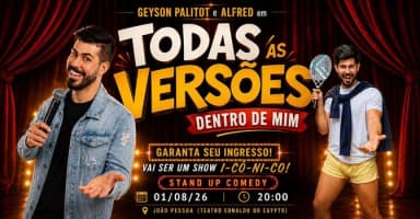 Geyson Palitot e Alfred em "Todas as versões dentro de mim" em João Pessoa