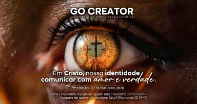 GO CREATOR - Congresso de Comunicação Católica em Rio de Janeiro
