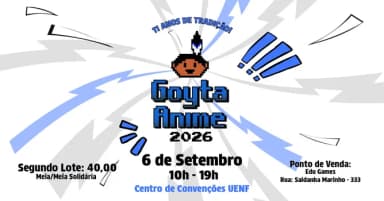 Goyta Anime 2026 em Campos dos Goytacazes