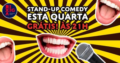 GRÁTIS - Quarta do Stand up Comedy - 21h em São Paulo