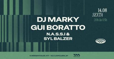 GUI BORATTO | DJ MARKY | N.A.S.S.I. & SYL BALZER em São Paulo