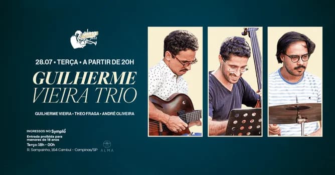 Imagem do GUILHERME VIEIRA TRIO NO ALMA CAMPINAS | 28.07
