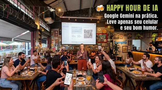 Imagem do Happy Hour de IA: Google Gemini na prática ! Leve apenas seu celular. O resto acontece ao vivo!