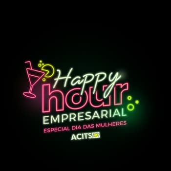Imagem do Happy Hour Empresarial Edição Especial Mulheres Empreendedoras 2026