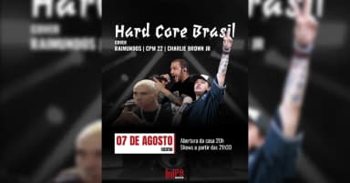HARD CORE BRASIL - RAIMUNDOS, CPM22, CHARLIE BROWN JR. em Maringá