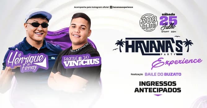 Imagem do HAVANA'S X BAILE DO BUZATO NA 309 CLUB