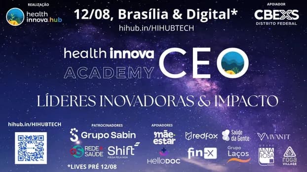 Imagem do Health Innova CEO ACADEMY Líderes Inovadoras & Impacto (12/08,Brasília)