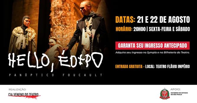 Imagem do HELLO, ÉDIPO (Panóptico/Foucault) na Teatro Flávio Império