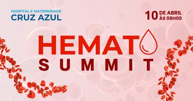 Imagem do Hemato Summit | 10/04 - Hospital e Maternidade Cruz Azul