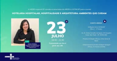 HOTELARIA HOSPITALAR, HOSPITALIDADE E ARQUITETURA em São Paulo