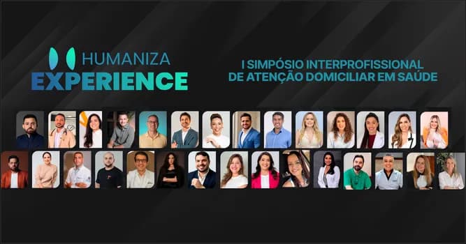 Imagem do Humaniza Experience - I Simpósio Interprofissional de Atenção Domiciliar em Saúde