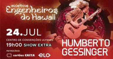 Humberto Gessinger | Acústico Engenheiros do Hawaii - Brasília SHOW EXTRA em Brasília