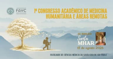 I Congresso de Medicina Humanitária e Áreas Remotas da Santa Casa de São Paulo - Santa M.H.A.R. em São Paulo