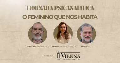 I JORNADA PSICANALÍTICA - O FEMININO QUE NOS HABITA em Caxias do Sul