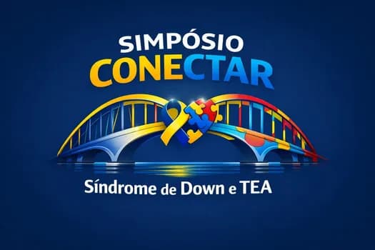 Imagem do I SIMPÓSIO CONECTAR - INCLUSÃO QUE CONECTA: SÍNDORME DE DOWN E TEA