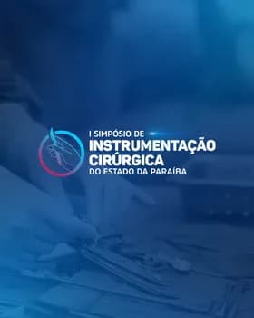 Imagem do I SIMPÓSIO DE INSTRUMENTAÇÃO CIRÚRGICA DO ESTADO DA PARAÍBA