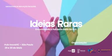 IDEIAS RARAS: Encontrando o Paciente Raro no SUS em São Paulo