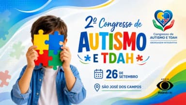 II Congresso de Autismo e TDAH com abordagem Integrativa - Neurodiversidade 360 em São José dos Campos