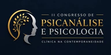 II Congresso de Psicanálise e Psicologia - Clínica na Contemporaneidade em São Paulo