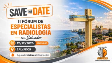 II Fórum de Especialistas em Radiologia - Salvador / BA em Salvador