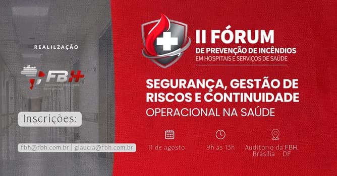 Imagem do II Fórum de Prevenção de Incêndios em Hospitais e Serviços de Saúde