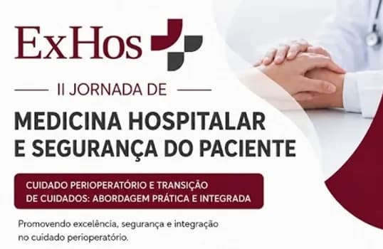 Imagem do II Jornada de Medicina Hospitalar e Segurança do Paciente - Grupo ExHos