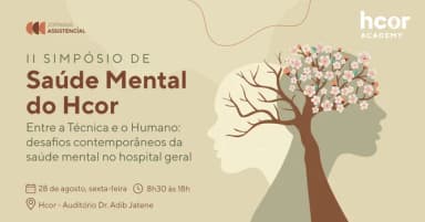 II Simpósio de Saúde Mental do Hcor em São Paulo