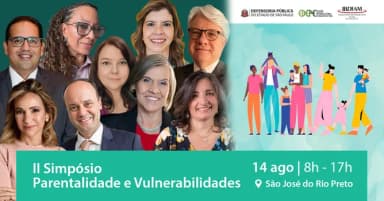 II Simpósio Parentalidade e Vulnerabilidades em São José do Rio Preto