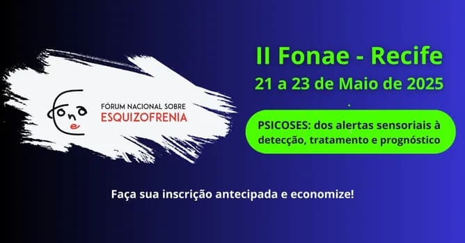 Imagem do III FONAE 2027 - Fórum Nacional Sobre Esquizofrenia