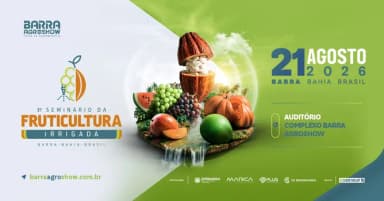 III Seminário da Fruticultura Irrigada | Barra Agro Show 2026 em Barra