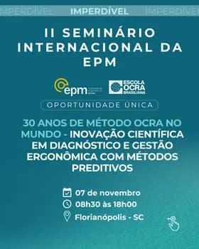 III Seminário Internacional da Internacional Ergonomics School & Escola OCRA Brasiliana em Florianópolis