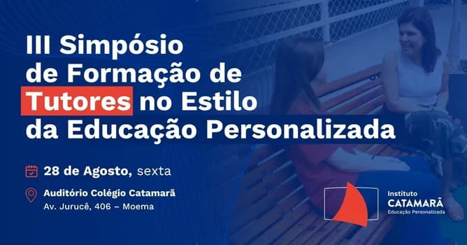 Imagem do III Simpósio para formação de Tutores no estilo da Educação Personalizada