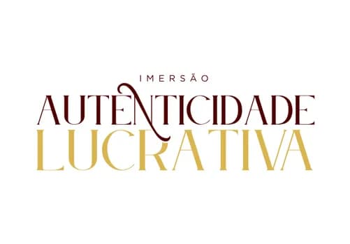 Imagem do Imersão Autenticidade Lucrativa 3° Edição