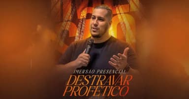 Imersão Destravar Profético - Presencial em Valparaíso de Goiás