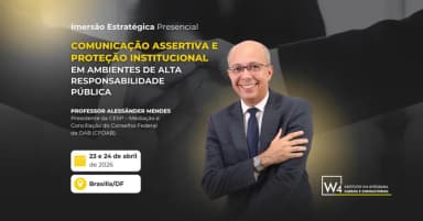 Imersão Estratégica: Comunicação Assertiva e Proteção Institucional em Brasília