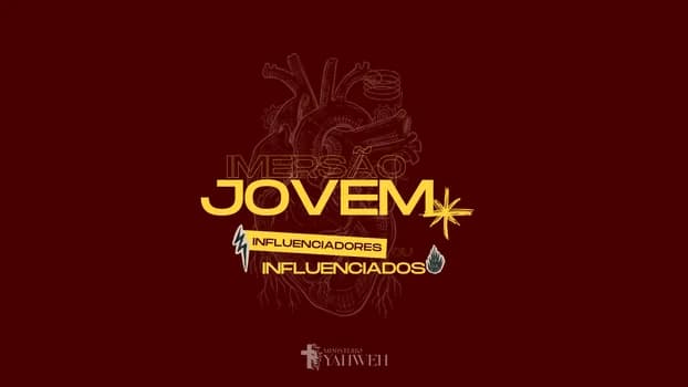 Imagem do Imersão Jovem 2026 Influenciadores ou Influenciados