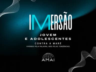 IMERSÃO JOVEM E ADOLESCENTES AMAI 2026 em Serra