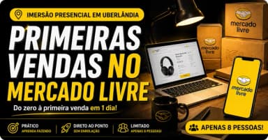 Imersão Mercado Livre Pro - Iniciante ao Intermediário em Uberlândia