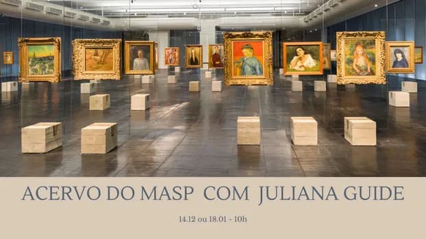 Imagem do Imersão no acervo do MASP com Juliana Guide - Destaques do Acervo
