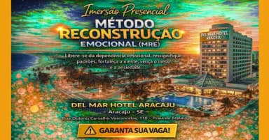 Imersão Presencial Método Reconstrução Emocional (MRE) Transformadora. em Aracaju