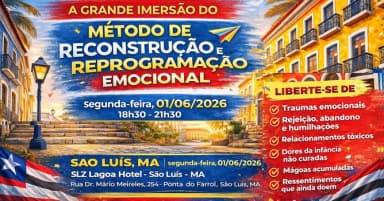 Imersão Presencial Método Reconstrução Emocional (MRE) TRNSFORMADORA em São Luís