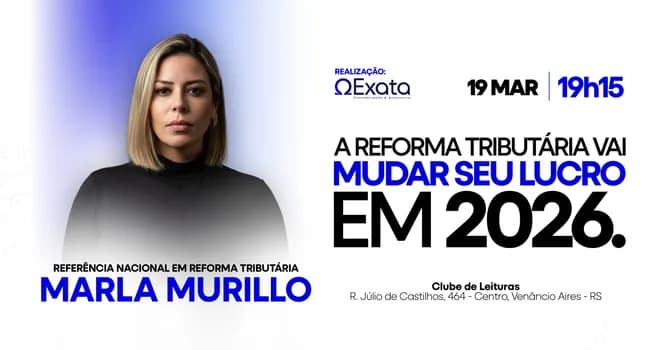 Imagem do Imersão Reforma Tributária com Marla Murillo - Exata Contabilidade