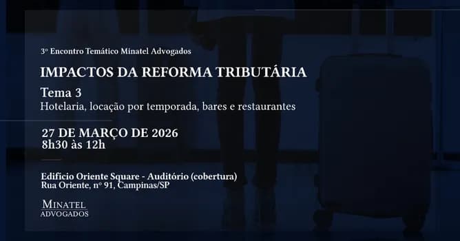 Imagem do Impactos da Reforma Tributária para a hotelaria, locação por temporada, bares e restaurantes