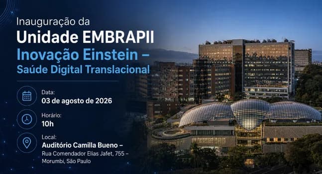 Imagem do Inauguração da Unidade EMBRAPII Inovação Einstein Saúde Digital Translacional
